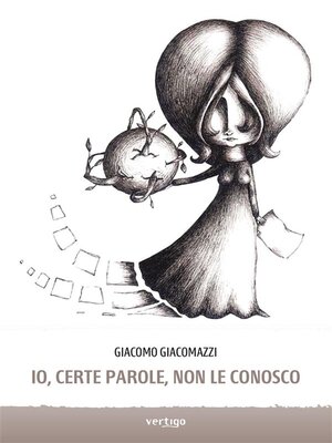 cover image of Io, certe parole, non le conosco